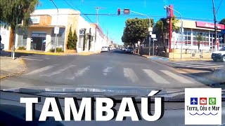 UM PASSEIO DE CARRO PELA CIDADE  TAMBAÚSP [upl. by Barbaresi107]