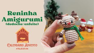 Dia 12 Calendário Advento  Rena Amigurumi Enfeite de Natal Reindeer Christmas ornament [upl. by Strawn754]