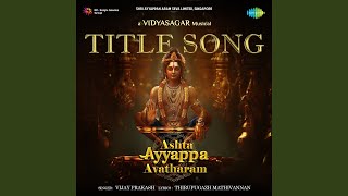 Ashta Ayyappa Avatharam Title Song [upl. by Nallac620]