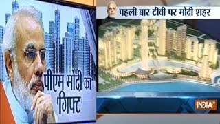 Narendra Modis Smart City Infrastructure first time on Television [upl. by Aitnahs77]