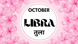 LIBRA ♎️ तुला राशि 💞 OCTOBER HOROSCOPE💯 DETAILED TAROT READING 🥰 tarot love career hindi [upl. by Aratehs]