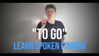 Learn Finnish  most common spoken language phrases  quotto goquot [upl. by Opal]