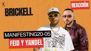 Brickell  Feid y Yandel  Reaccionando a Manifesting 2005  El junte de Colombia y Puerto Rico [upl. by Adnocahs596]