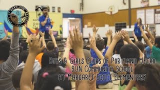 Boys amp Girls Clubs of Portland Metro  SUN Community School at Margaret Scott Elementary [upl. by Kalil]