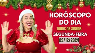 Horóscopo de hoje 091224 SEGUNDAFEIRA previsão para todos os signos amor saúde dinheiro [upl. by Kermit698]