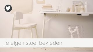 stoel bekleden  vtwonen  diy [upl. by Cheshire516]