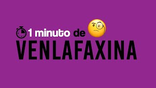 Venlafaxina EFEXOR  1 MINUTO [upl. by Mathian]