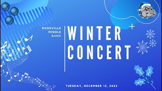 RMS 2022 Winter Band Concert [upl. by Aitetel791]