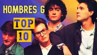 Hombres G Top 10 Canciones favoritas [upl. by Abroms]