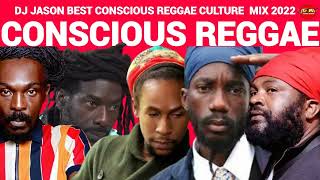 REGGAE MIX 2023CONSCIOUS REGGAE CULTUREANTHONY BSIZZLAFANTAN MOJAH JAH CUREDJ JASON [upl. by Ilka]