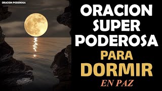 Oración Super Poderosa para Dormir en Paz [upl. by Eirrehs]