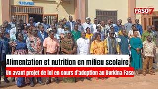 Alimentation et nutrition en milieu scolaire  un avant projet de loi en cours d’adoption [upl. by Lean611]