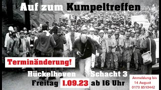 Erste Treffen der KumpelBergbaufreunde SophiaJacoba Hückelhoven Schacht 3 am 10923 ab 16 Uhr [upl. by Airenahs]