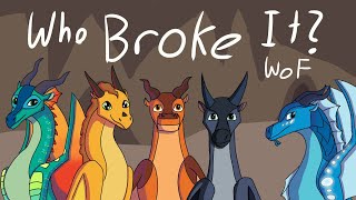 Who Broke It  The Dragonets of Destiny  Wings of Fire Animatic [upl. by Akilegna]