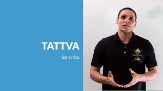 Sânscrito  Entendendo a palavra Tattva verdade em sânscrito [upl. by Palumbo36]