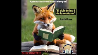 “El Club de las 5 de la Mañana” – Robin Sharma  Capitulo 17 [upl. by Ahsile]