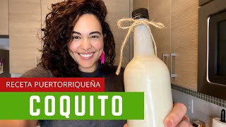 La MEJOR receta de coquito de Puerto Rico How to make the BEST Puertorican coquito [upl. by Bronder]