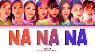 BINI NA NA NA Color Coded Lyrics FilEng [upl. by Ayerdna194]