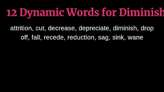 12 Dynamic Words for Diminishing [upl. by Nuahsyd119]