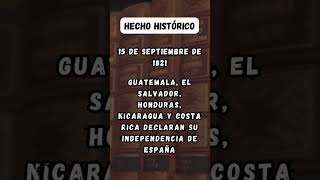 15 de septiembre el fin del dominio colonial español en la región de Centroamérica [upl. by Frederich]