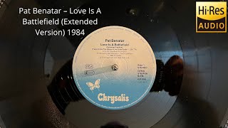 Pat Benatar ‎– Love Is A Battlefield Extended Version 12quot 1983 Technics SL1210GR2 [upl. by Louisa]