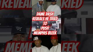 DameDash Reveals He Tried To Push Memphis Bleekmemphisbleekjayzkanyewestcamronbeaniesigel [upl. by Toulon]