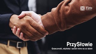 Grzeczność etykieta i savoirvivre Jak stosować je na co dzień [upl. by Nivled637]