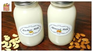 Almond amp Cashew Milk  The Mushroom Den [upl. by Enyamrahc]