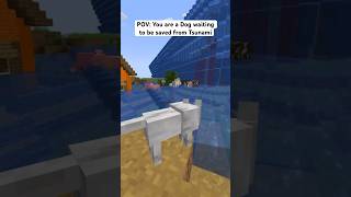 Dog saved from Tsunami in Minecraft minecraft [upl. by Lait]