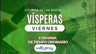 Oración de la tarde Vísperas VIERNES 19 DE ENERO 2024 II SEMANA DE TIEMPO ORDINARIO  cathopray [upl. by Aimik535]