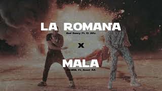 La Romana x Mala Bad Bunny El Alfa x 6IX9INE Anuel AA  Buganu Mashup [upl. by Hairabez565]