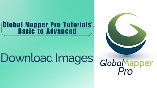 How to Download Landsat Imagery with Global Mapper Pro  StepbyStep Tutorial [upl. by Strong]