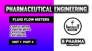 Orifice Meter  Venturi Meter  Pitot Tube  Rotameter  Pharmaceutical Engineering  B Pharma [upl. by Mainis]