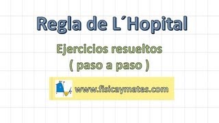 Regla de L´Hopital  Ejercicios resueltos [upl. by Aramanta]