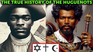 The True History Origin amp Ethnicity of The Huguenots  quotFrench Protestantsquot  Moors  Sephardic [upl. by Hernardo553]