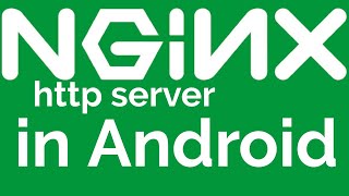 Install Nginx web server in Android using Termux [upl. by Hultgren]