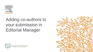 Adding coauthors to your submission in Editorial Manager [upl. by Britta]