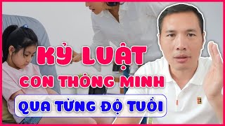 Hướng dẫn KỶ LUẬT TÍCH CỰC TRẺ qua từng độ tuổi  Dạy con KHÔNG ĐÒN ROI Dược sĩ Trương Minh Đạt [upl. by Klingel]