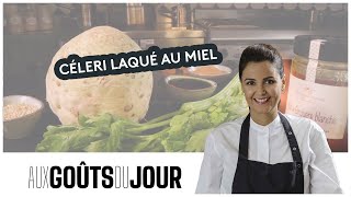 Aux Goûts du Jour  la recette du céleri laqué au miel [upl. by Ellenrad]