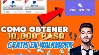 COMO OBTENER MÁS DE 10000 pasos en la aplicación WALKWORK GRATIS [upl. by Akemihs]