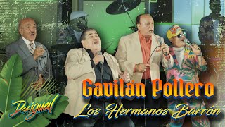 Dezigual ft Los Hermanos Barrón  Gavilán Pollero  Video Oficial [upl. by Vona]