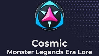 Monster Legends The Cosmic Era Lore  Brand New Cosmic Monsters REVEALED [upl. by Asenev]