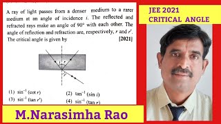 A Ray of light passes from a denser medium to rarer medium JEE2021NARASIMHARAO RAY OPTICS [upl. by Edrahc]