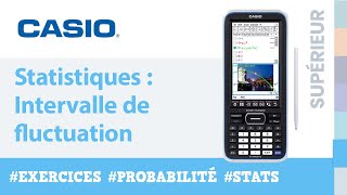 STATISTIQUES  Intervalle de fluctuation avec la calculatrice formelle CASIO fxCP400  Exercice [upl. by Ainitsirk451]