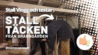 Stallvlogg Testar Granngårdens stalltäcken [upl. by Athiste230]