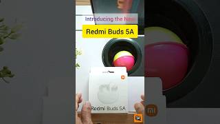 Redmi Buds 5A Earbuds TWS Unboxing and First Look [upl. by Daly896]