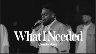 What I Needed  Chandler Moore  Live In Los Angeles Official Music Video [upl. by Melosa155]