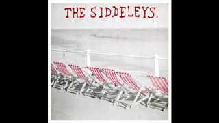 The Siddeleys ‎– Are You Still Evil When You Sleeping 12inchRE [upl. by Ttegdirb]