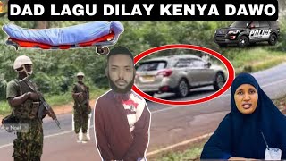 GABDHO CUSUB O LAGU DILAY NAIROBI IYO MID JIRKEEDA LA JARJARAY XOG CUSUB DAWO YAABKA ADUUNKA [upl. by Ayoj]