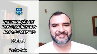 Curso de batismo preparação aos pais e padrinhos Primeira parte [upl. by Neille]